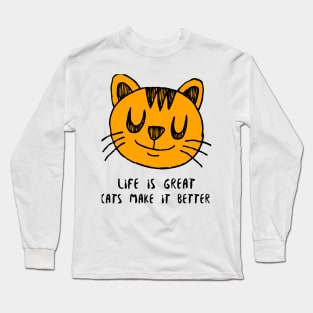 Cats make our lives enjoyable Long Sleeve T-Shirt